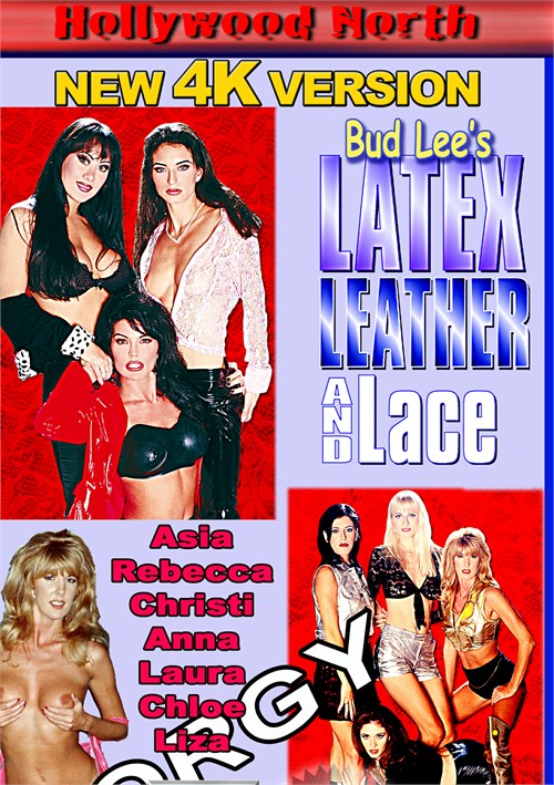 Bud Lee&#39;s Latex, Leather and Lace Orgy