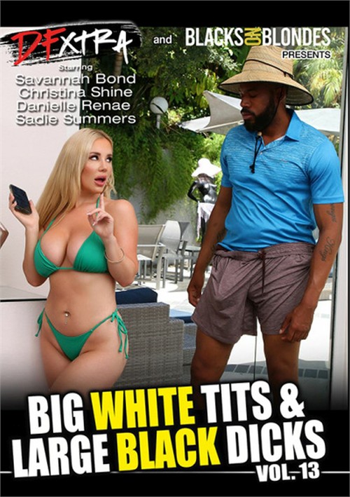 Big White Tits &amp; Large Black Dicks #13