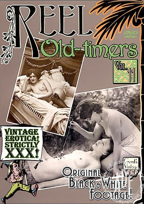 Reel Old Timers Vol 11 Gentlemen S Video Unlimited Streaming At Adult Dvd Empire Unlimited