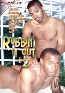 Rubbin' It Out #2 Porn Video