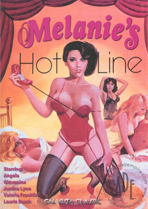 Melanie&#39;s Hot Line
