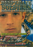 Desperate Soldiers Vol. 1: Gay For Soup Boxcover