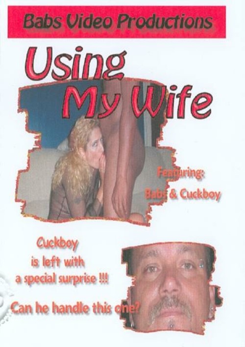 Using My Wife