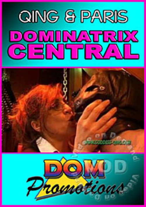 Qing And Paris Dominatrix Central Dom Promotions Unlimited Streaming At Adult Empire Unlimited