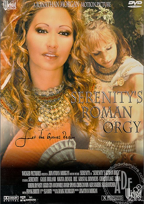 Ancient European Orgies - Serenity's Roman Orgy (2001) by Wicked Pictures - HotMovies