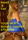 Your Dick's Bigger than My Strapon Boxcover