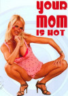 Your Mom Is Hot Boxcover