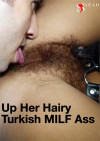 Up Her Hairy Turkish MILF Ass Boxcover