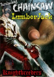 Barebacking Chainsaw Lumberjack Boxcover