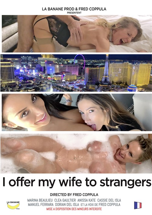 I Offer My Wife to Strangers