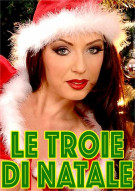 Le Troie di Natale Porn Video