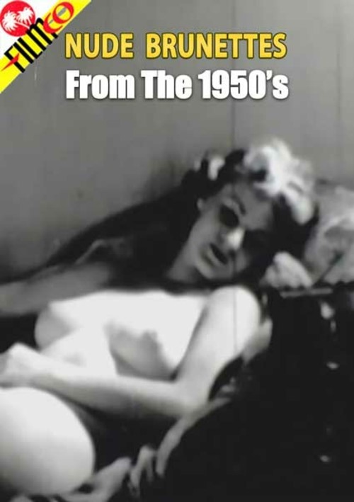 1950 Milf Sex - Nude Brunettes From The 1950's (1950) by FilmCo - HotMovies