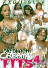 Big Black Creamy Tits 4 Boxcover