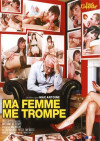 Ma Femme Me Trompe (My Wife Cheated On Me) Boxcover