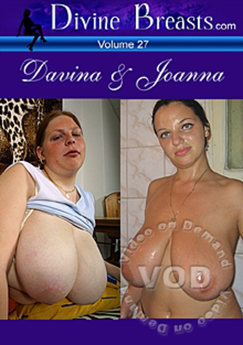Divine Breasts Volume 27 - Davina &amp; Joanna