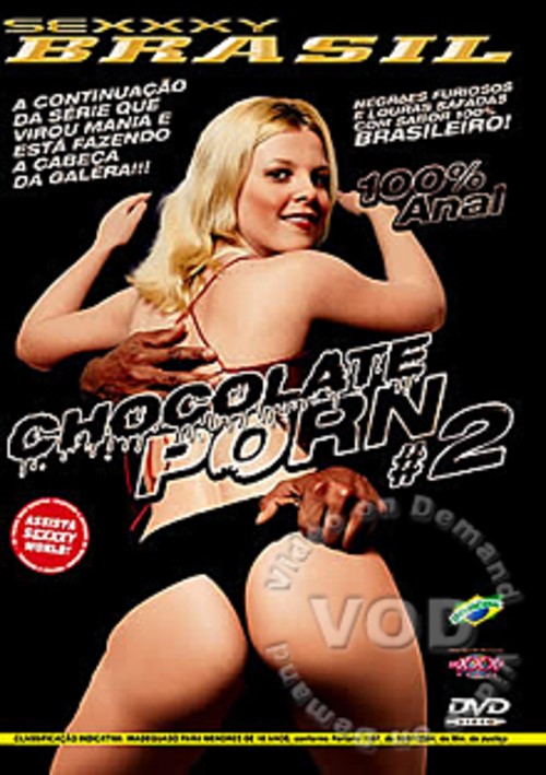 Chocolate &amp; Porn #2