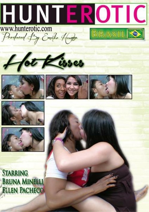 Hot Kisses Starring Bruna Minelli And Ellen Pacheco Streaming Video On