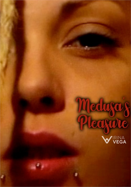 Medusa's Pleasure