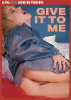 Give it To Me Give it To Me Boxcover