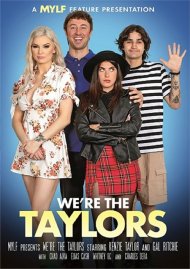 MYLF presents We're The Taylors DVD porn movie.