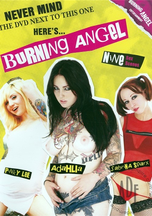 Never Mind The DVD Next To This One, Here's...Burning Angel
