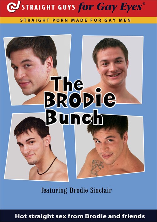 Brodie Bunch, The (2007) by Straight Guys for Gay Eyes - GayHotMovies