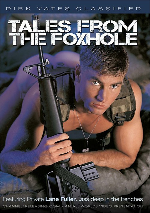 Tales From the Foxhole