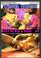 Thug Dick 48 - Best of Vic & Dave Porn Video