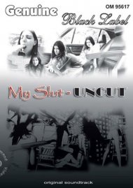 My Slut - Uncut (Genuine Films)   Boxcover