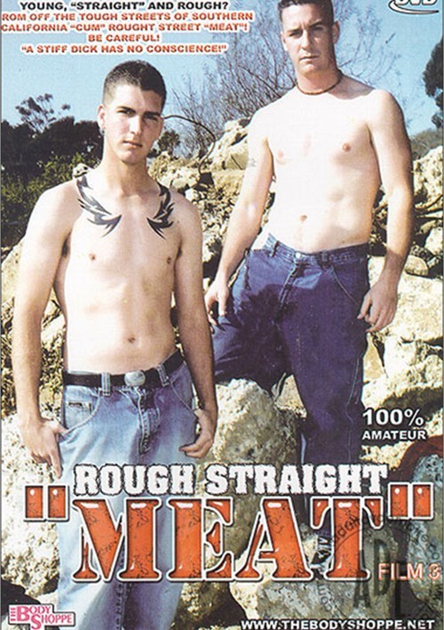 Rough Straight Meat Film 3 Body Shoppe Exxxtreme Gay Porn Movies Gay DVD Empire