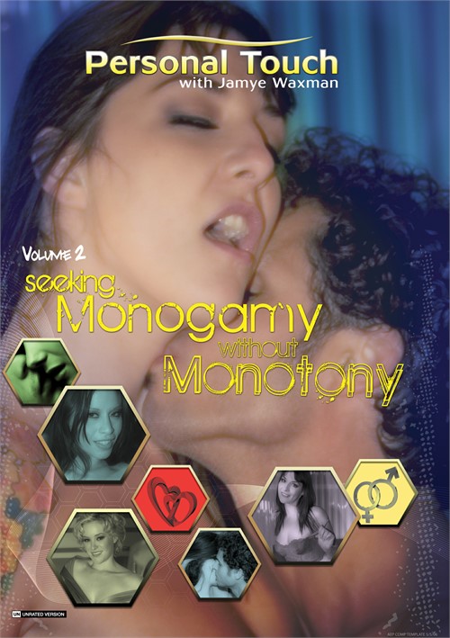 Personal Touch Vol. 2: Seeking Monogamy Without Monotony
