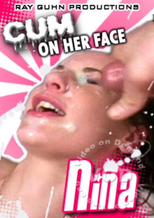 Cum On Her Face - Nina