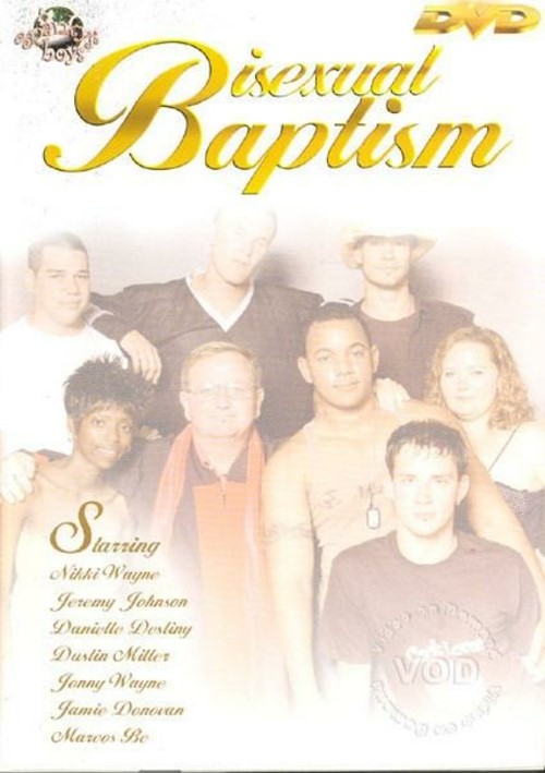 Bisexual Baptism