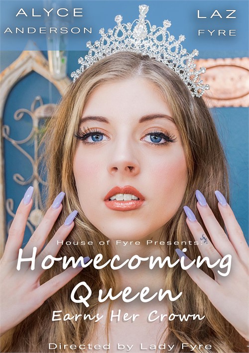 Homecoming Queen Porn - Homecoming Queen Earns Her Crown (2018) | House of Fyre | Adult DVD Empire