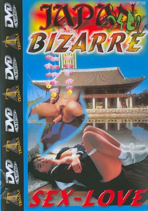 Bizarre Japan Sex - Japan Bizarre: Sex-Love (2007) | Trimax | Adult DVD Empire