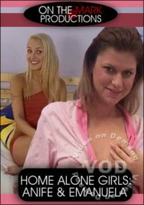 Home Alone Girls: Anife &amp; Emanuela