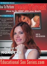 How to Perform Deep Throat Hosted By Roxetta Boxcover