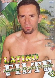 Latino FILTF #3 - Fathers I'd Like To Fuck Boxcover