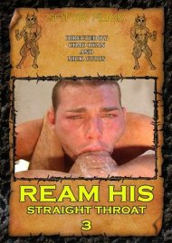 Ream His Straight Throat 3 Boxcover