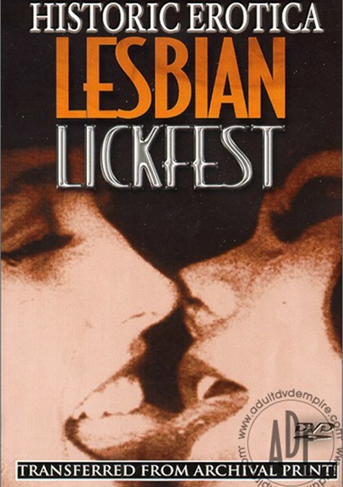 Lesbian Lickfest | Historic Erotica | Adult DVD Empire