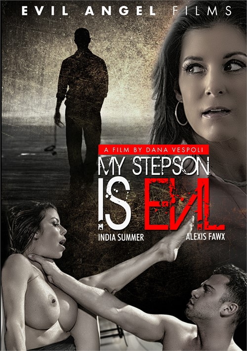 My Evil Stepson 2 Porn - My Stepson Is Evil (2019) | Evil Angel - Dana Vespoli | Adult DVD Empire