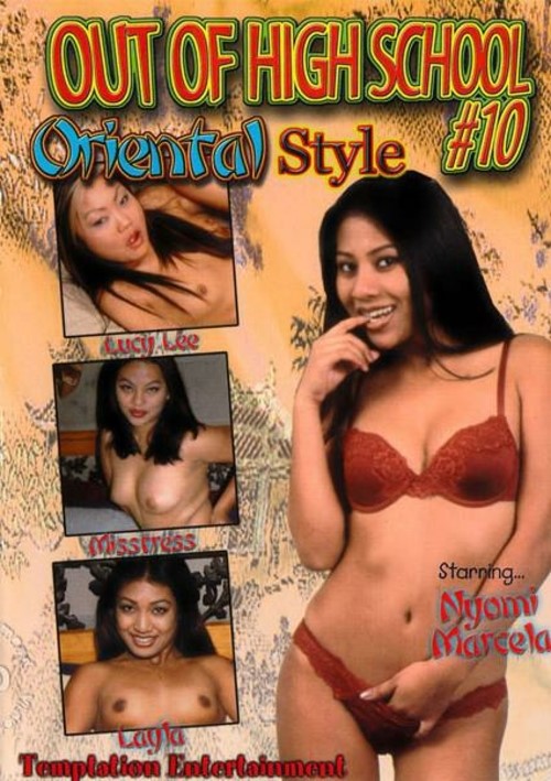 Out of High School #10: Oriental Style