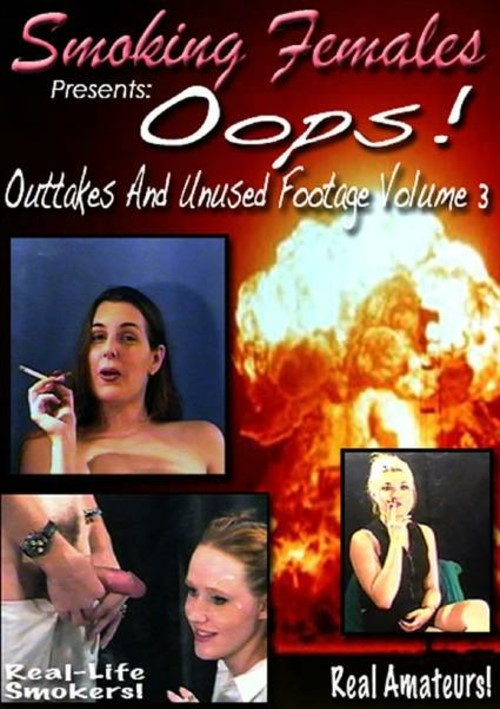 Oops! Outtakes and Unused Footage Volume 3