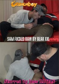 Sam Fucked Raw by Bear XXL Boxcover