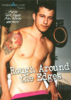 Rough Around the Edges Boxcover