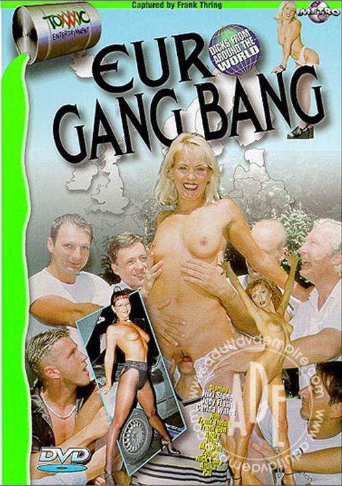 Euro Teen Gang Bang - Euro Gang Bang (1999) | Adult DVD Empire