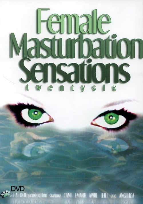 Female Masturbation Sensations #26