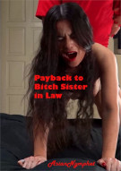 Payback to Bitch Sister in Law Porn Video