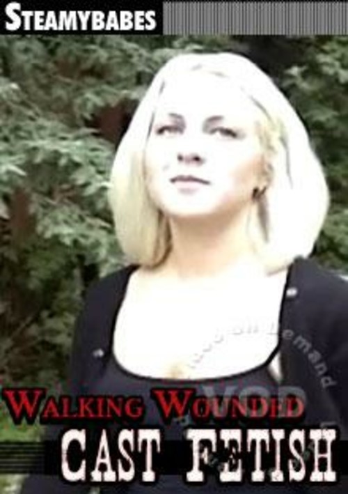Walking Wounded Cast Fetish