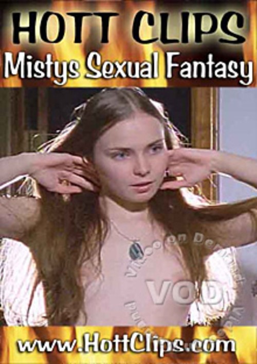 Seduction Of Misty - Mistys Sexual Fantasy